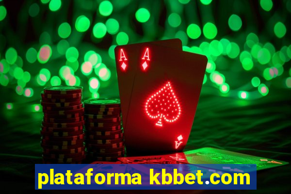 plataforma kbbet.com